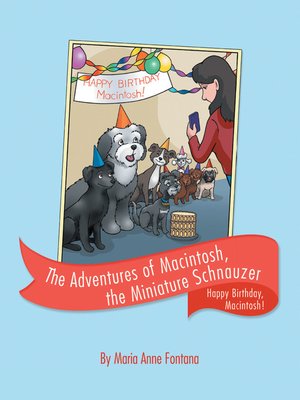 cover image of The Adventures of Macintosh, the Miniature Schnauzer
